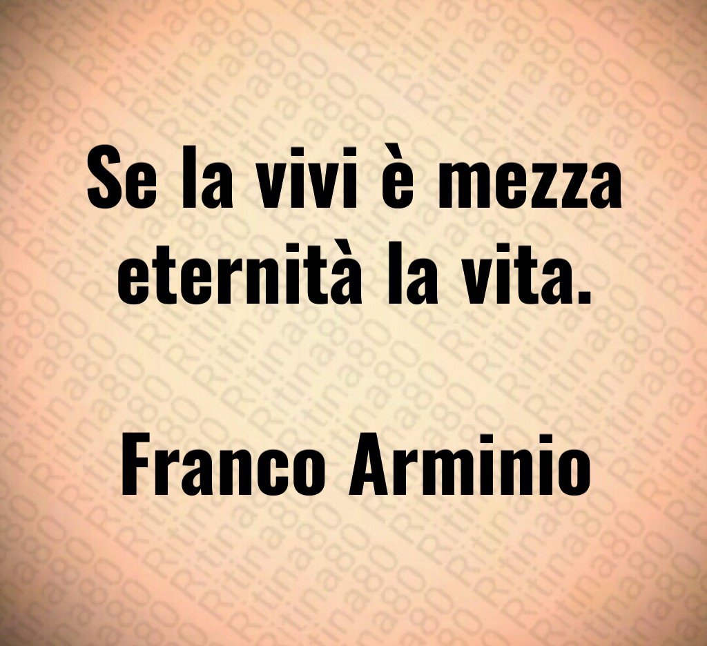 Se la vivi è mezza eternità la vita. Franco Arminio
