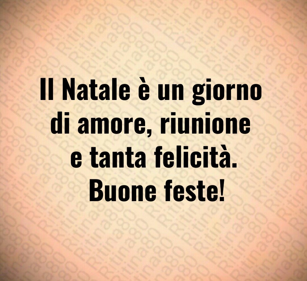 Il Natale è un giorno di amore, riunione e tanta felicità. Buone feste! Il Natale è un giorno di amore, riunione e tanta felicità. Buone feste!
