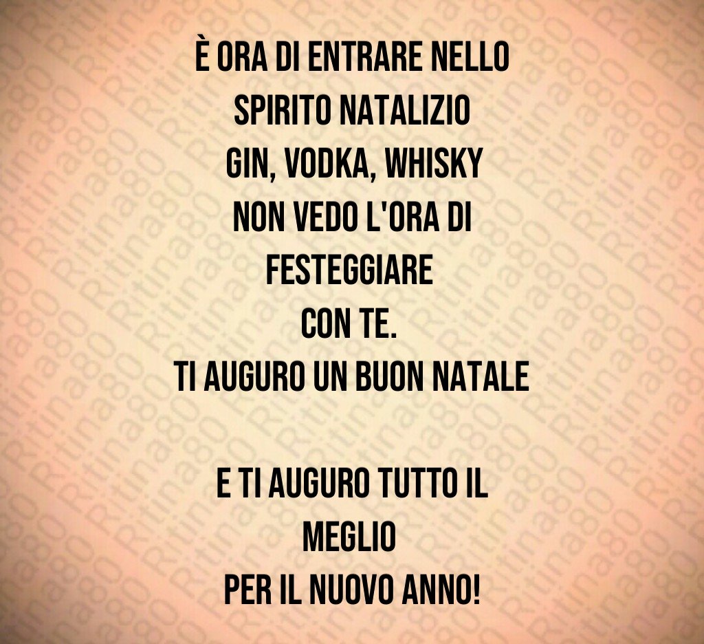È ora di entrare nello spirito natalizio gin, vodka, whisky Non vedo l'ora di festeggiare con te. Ti auguro un buon Natale e ti auguro tutto il meglio per il nuovo anno! È ora di entrare nello spirito natalizio gin, vodka, whisky Non vedo l'ora di festeggiare con te. Ti auguro un buon Natale e ti auguro tutto il meglio per il nuovo anno!