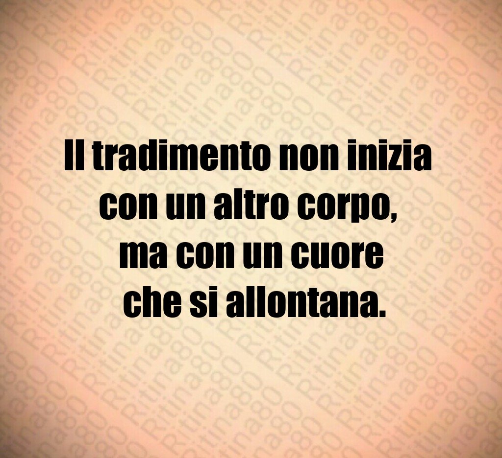 Il tradimento non inizia
con un altro corpo,
ma con un cuore
che si allontana. Il tradimento non inizia
con un altro corpo,
ma con un cuore
che si allontana.